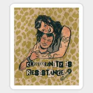 Community is Resistance Sticker